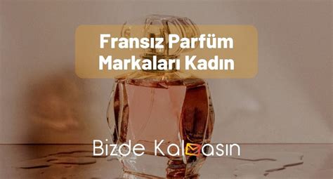 Fransız Parfüm Markaları – En Ünlü Fransız Parfümleri!.